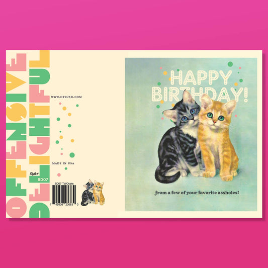 FAVORITE A*HOLES! birthday card