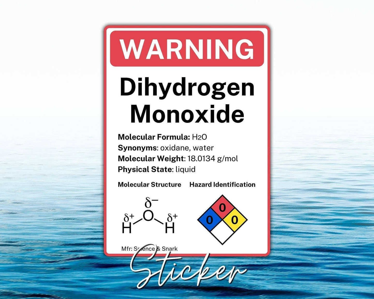 Dihydrogen Monoxide Warning Label