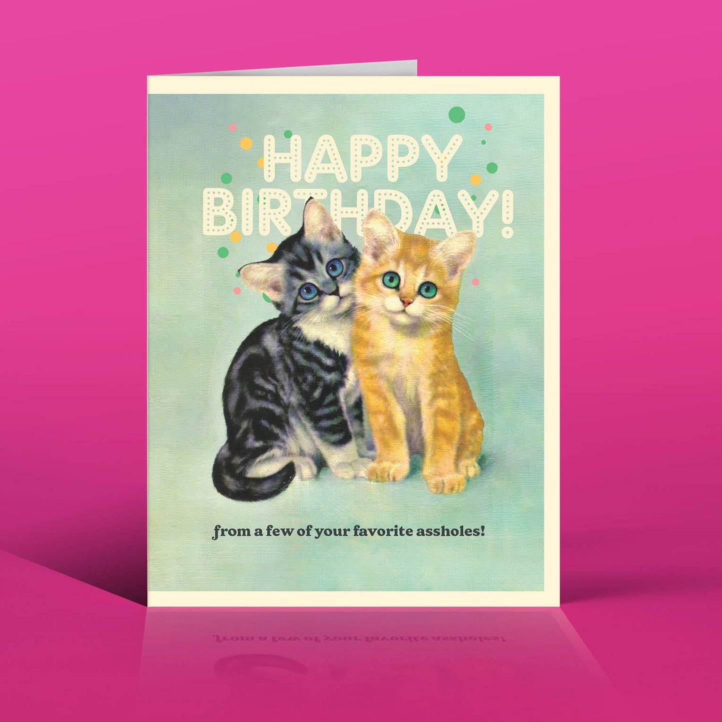 FAVORITE A*HOLES! birthday card